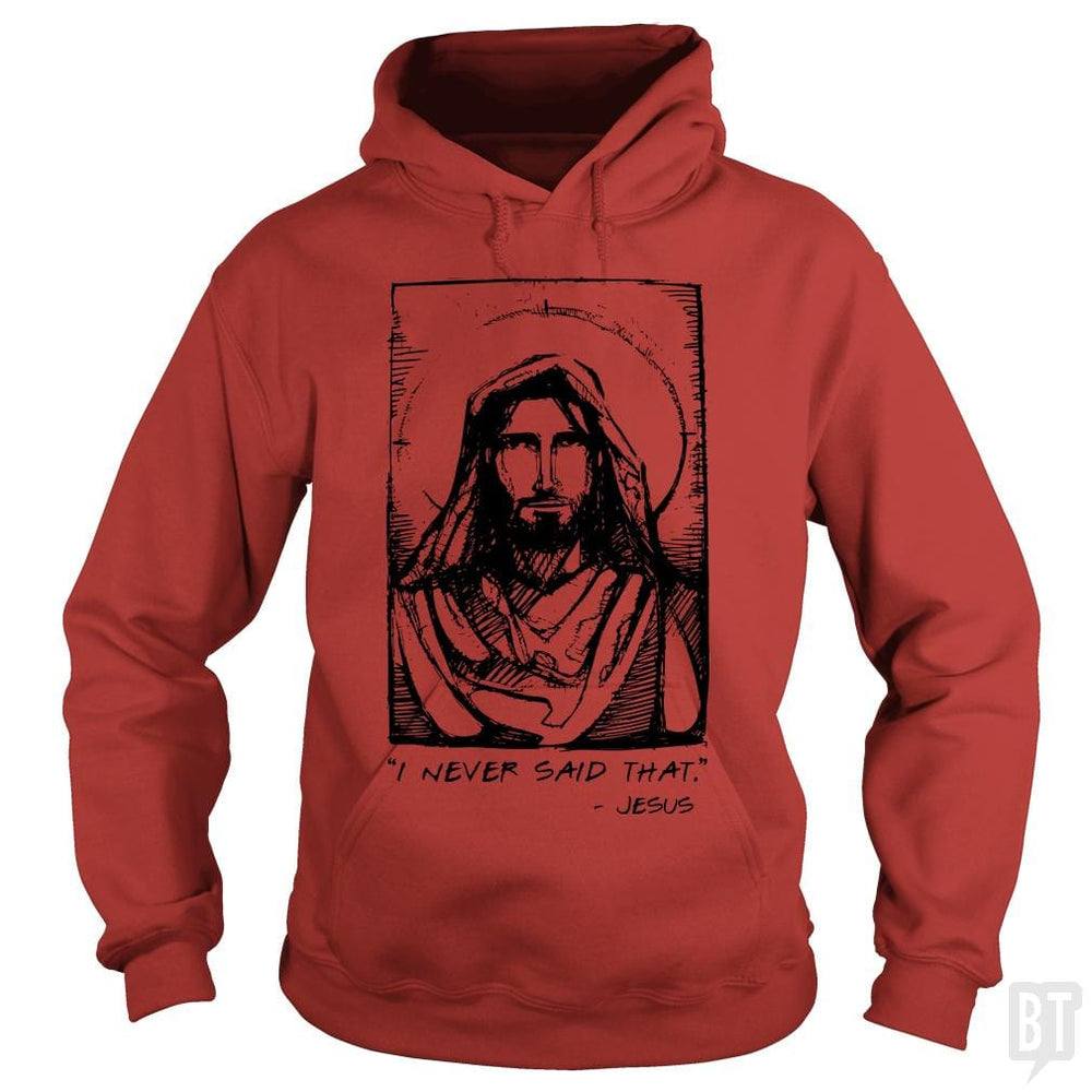 Jesus Quote - BustedTees.com