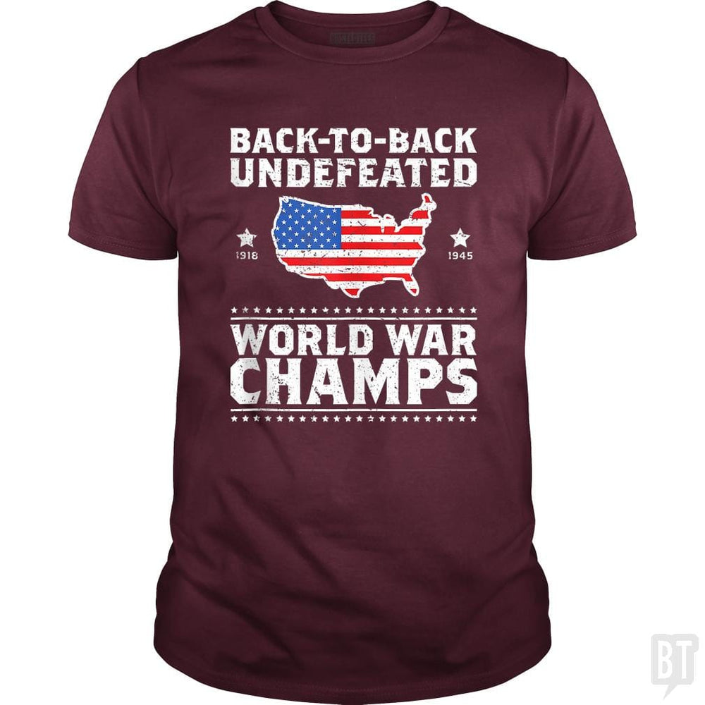 Back To Back Undefeated World War Champs - BustedTees.com