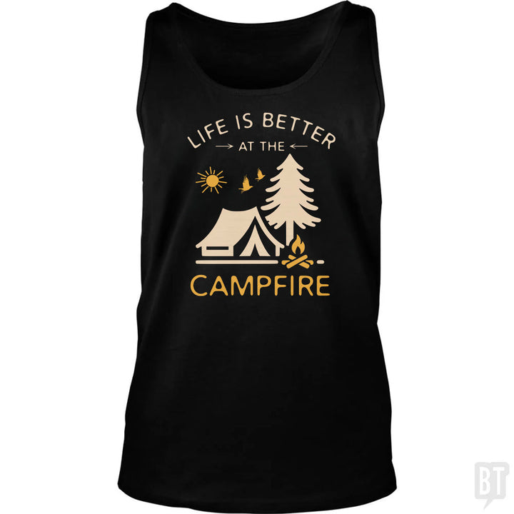 Life Is Better At The Campfire Tank Top