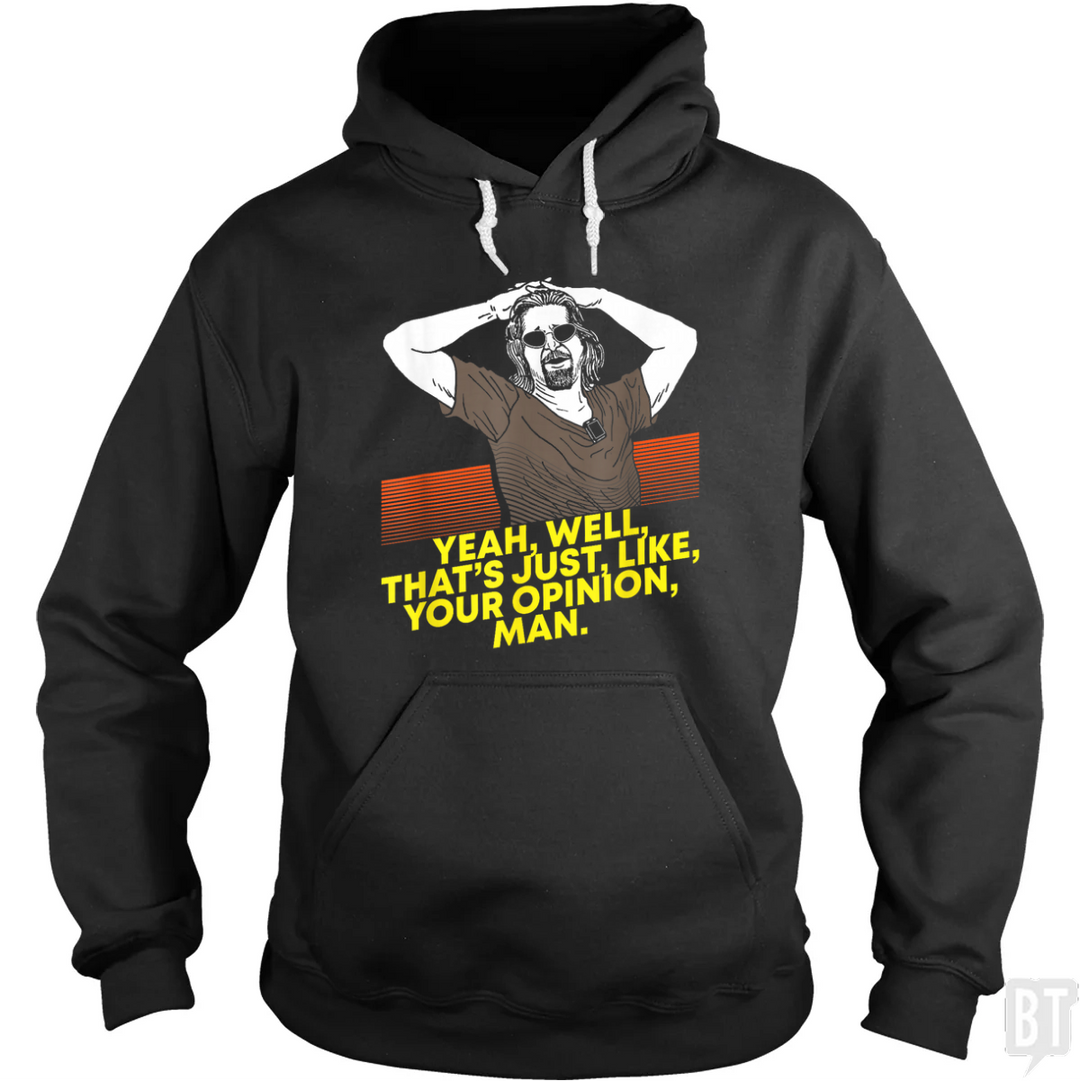 Your Opinion Hoodie
