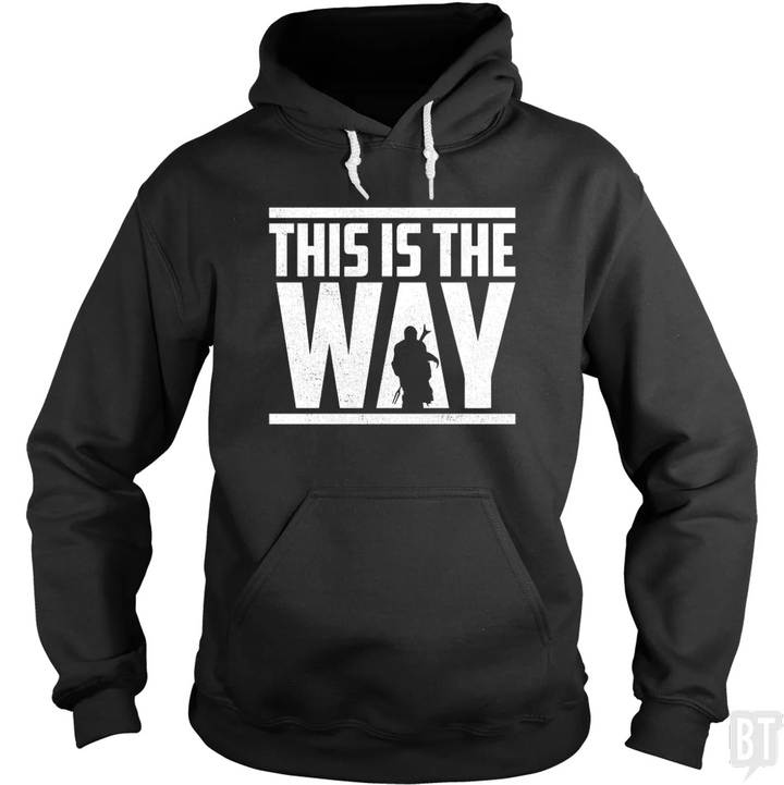 This Is The Way Hoodie
