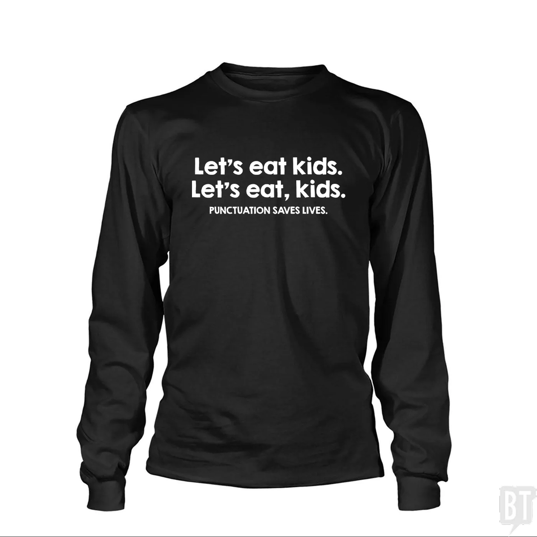 Punctuation Saves Lives Long Sleeve