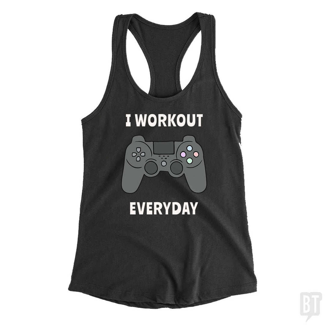 I Workout Everyday Tank Top
