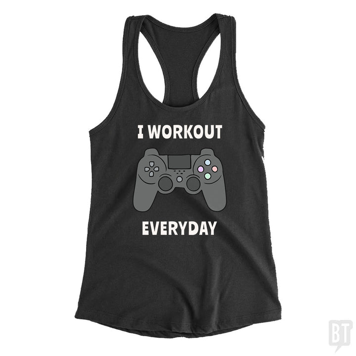 I Workout Everyday Tank Top