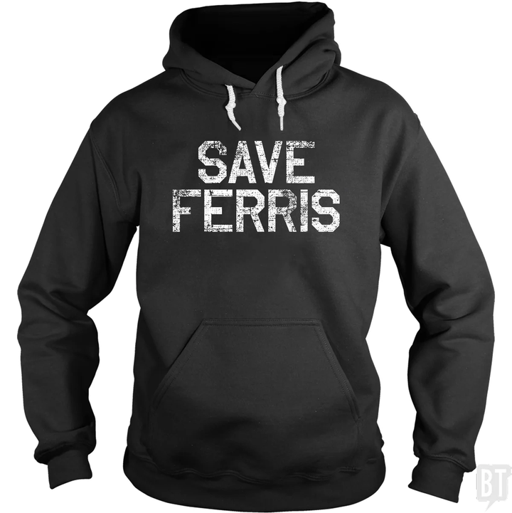 Save Ferris #2 Hoodie