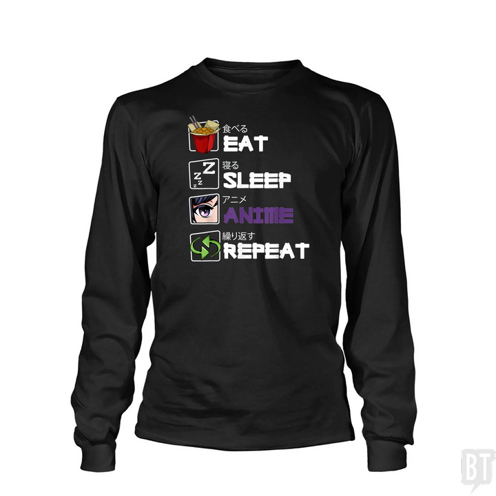 Eat Sleep Anime Repeat Long Sleeve