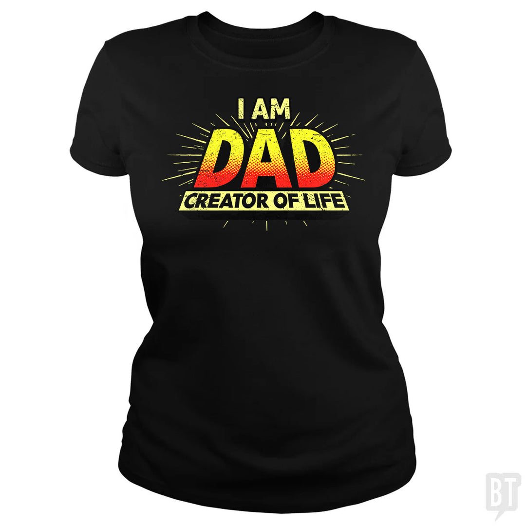 Dad - Creator of Life