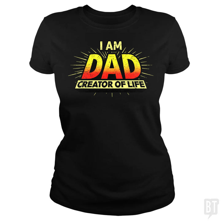 Dad - Creator of Life
