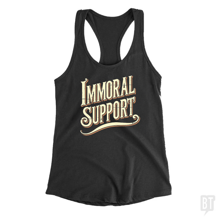 Immoral Support Tank Top