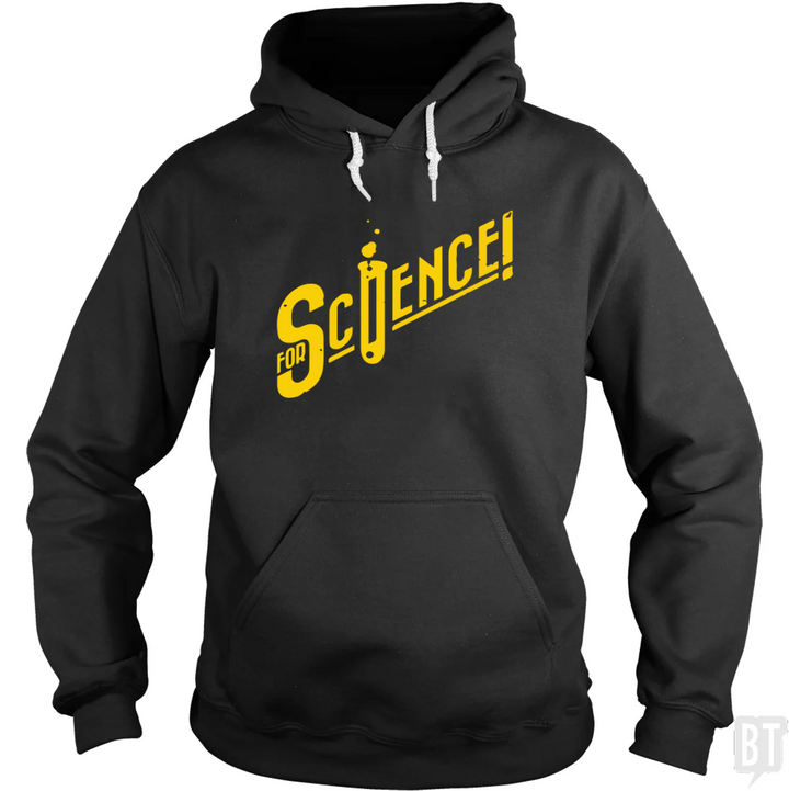 For Science Hoodie
