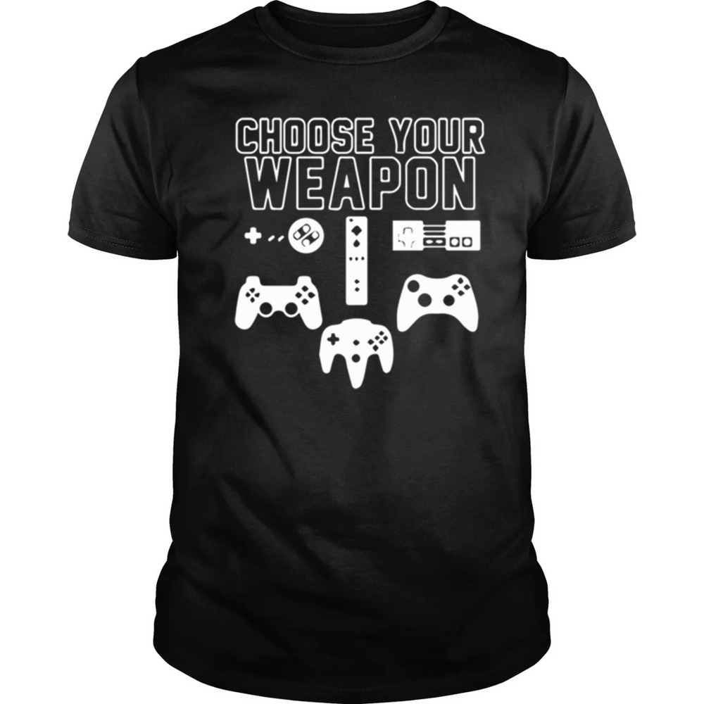 Choose Your Weapon