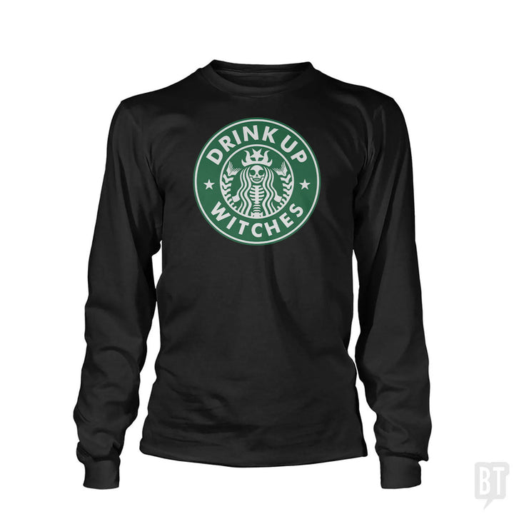 Drink Up Witches Long Sleeve