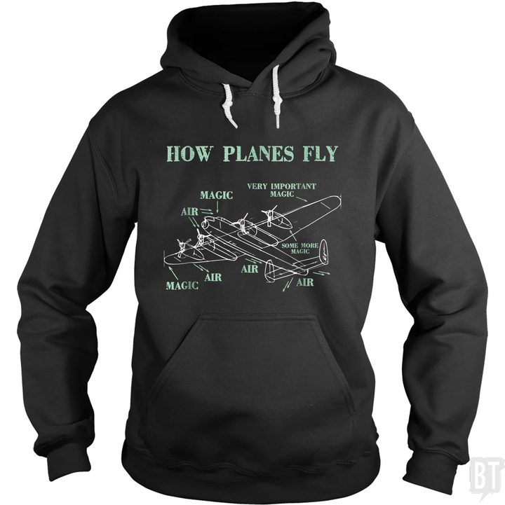 How Planes Fly Funny Aerospace Engineer Pilot Hoodie