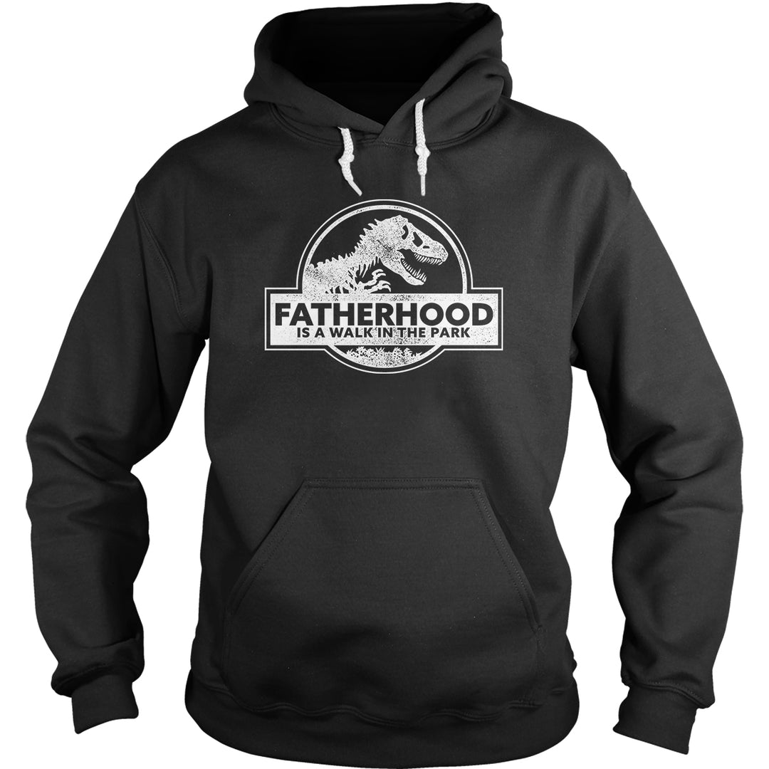 Fatherhood Is A Walk In The Park Hoodie