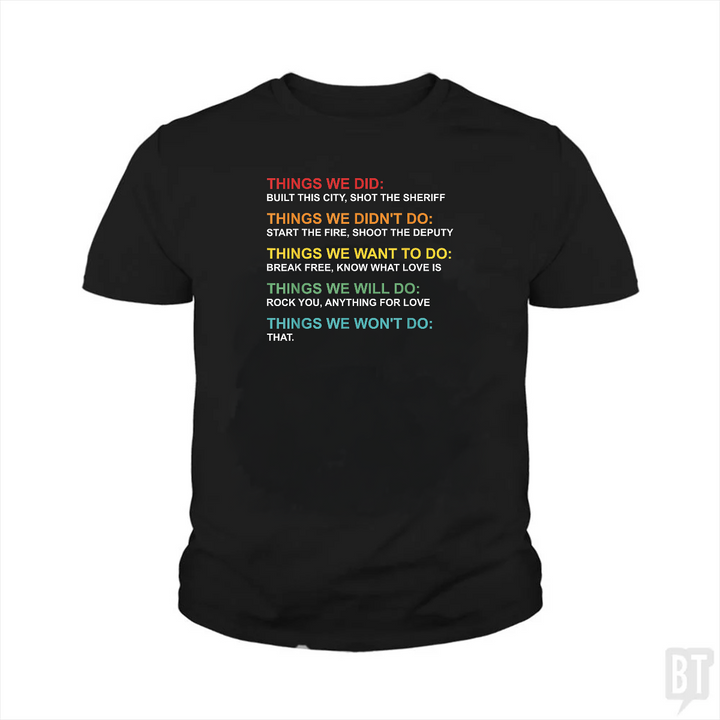 Things We Did Kids Shirt