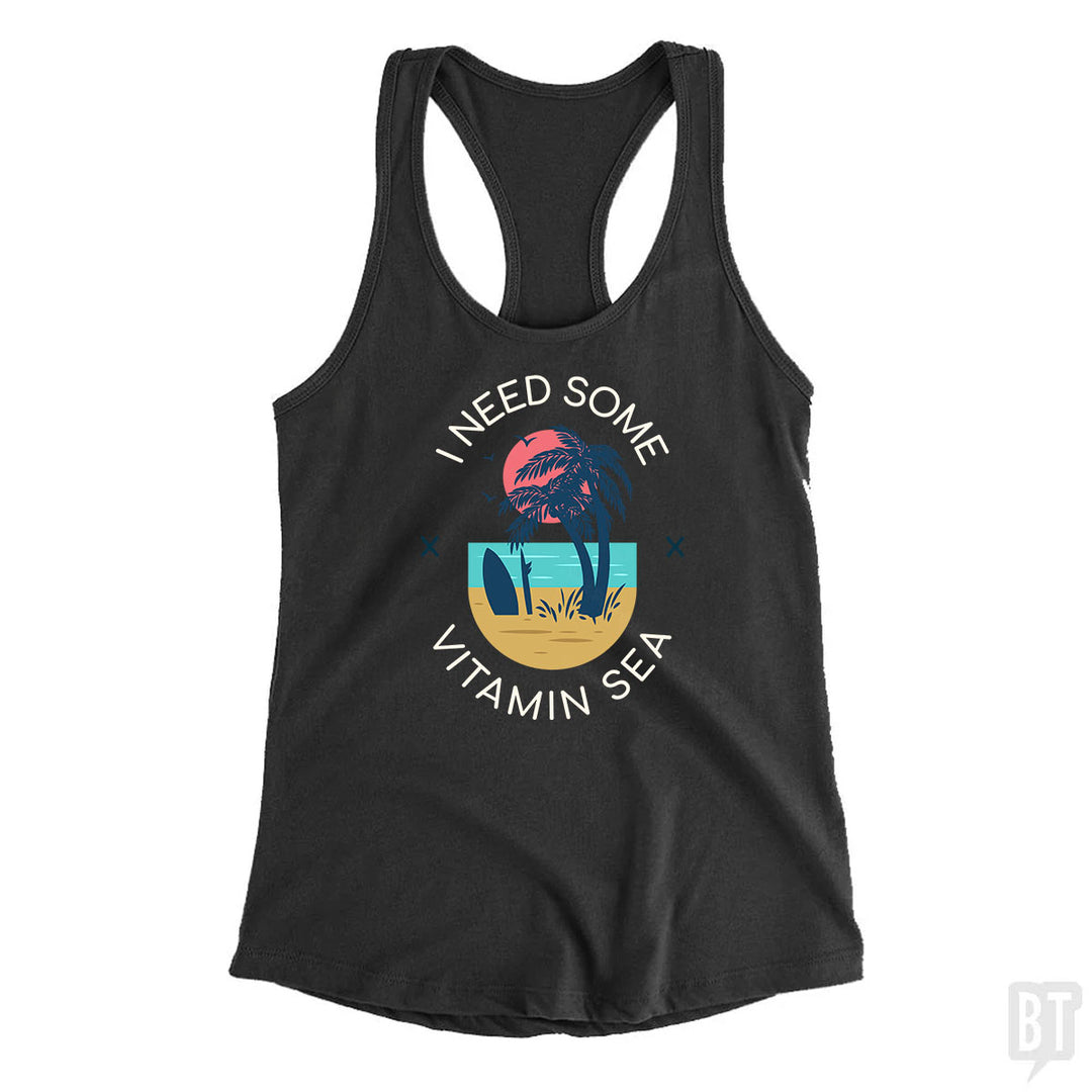 I Need Some Vitamin Sea Tank Top