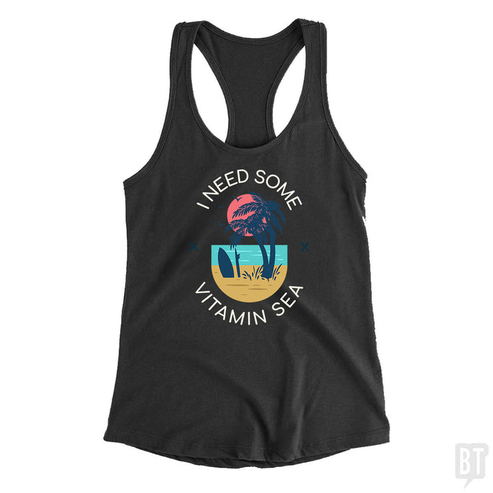 I Need Some Vitamin Sea Tank Top