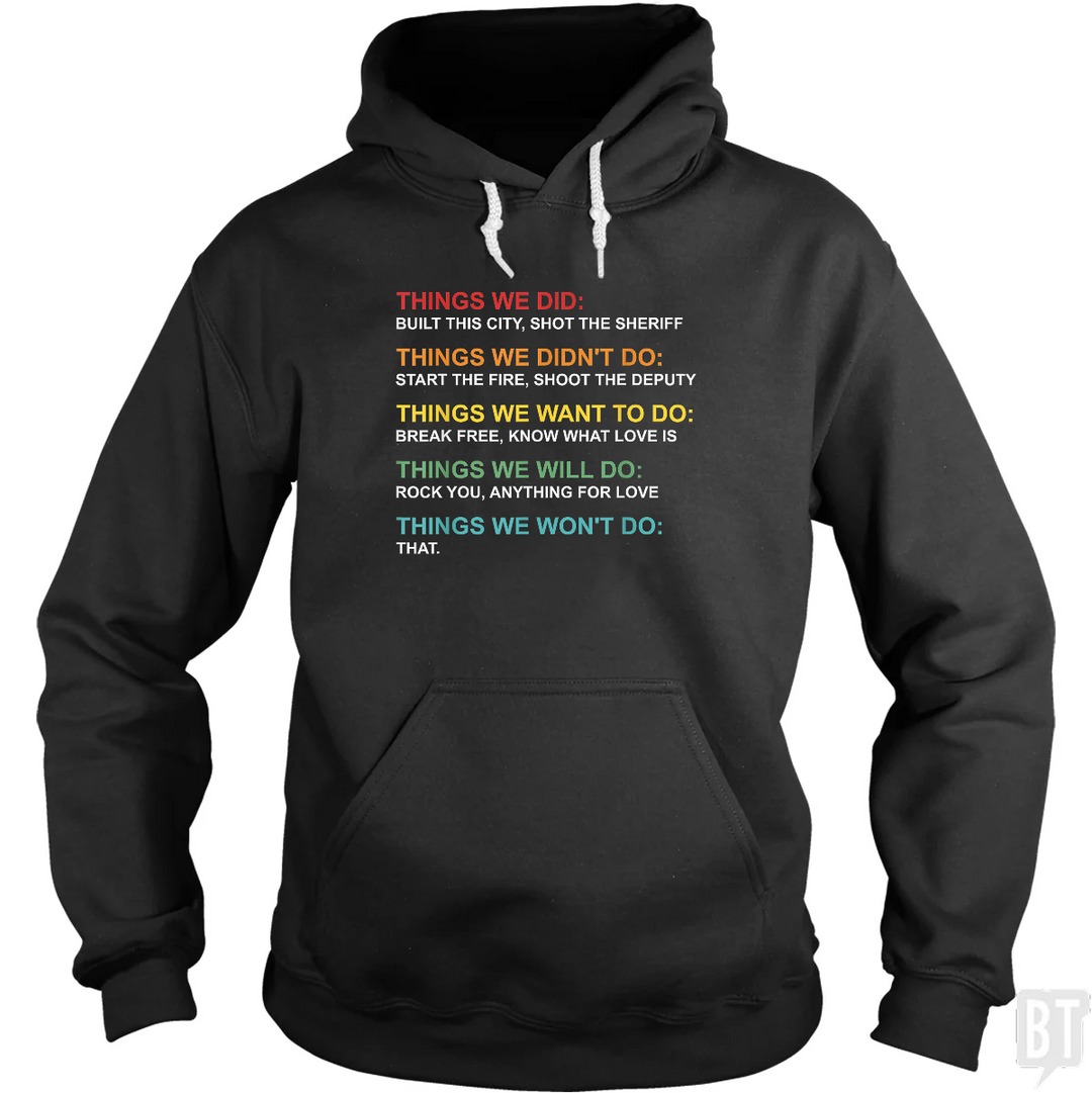 Things We Did Hoodie