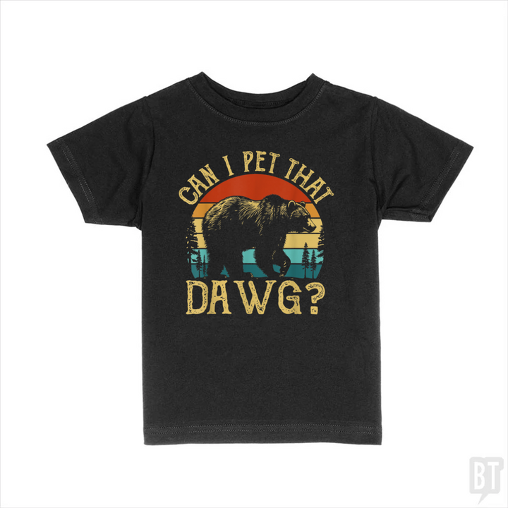 Can I Pet That Dawg Kids Shirt