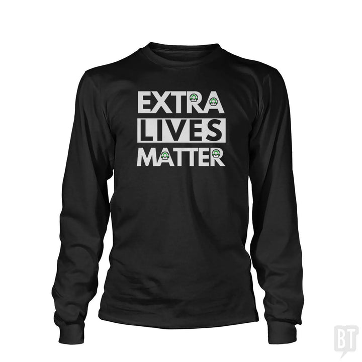 Extra Lives Matter Long Sleeve