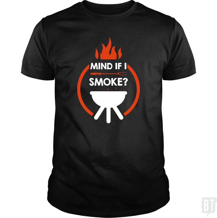 Mind If I Smoke