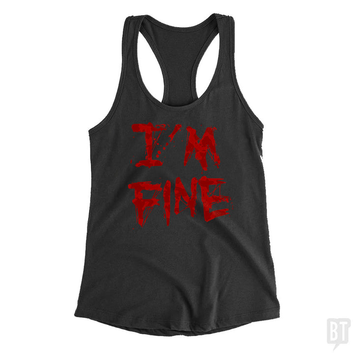 I'm Fine Tank Top