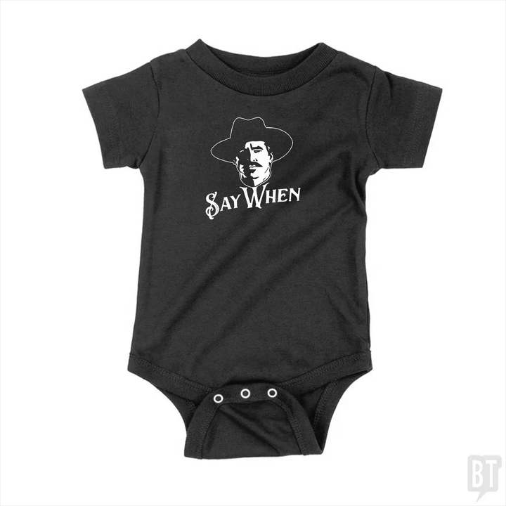 Say When Tombstone Baby One-Piece