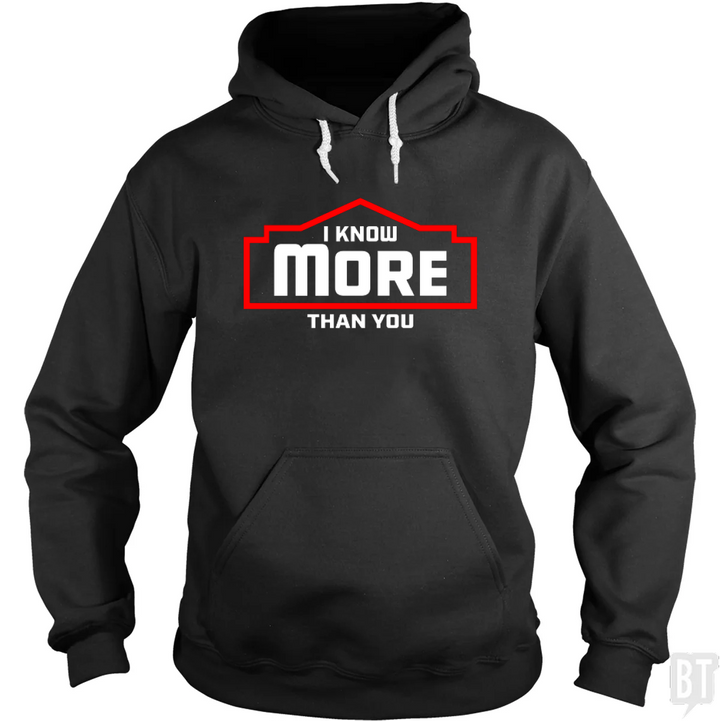 I Know More Than You #2 Hoodie