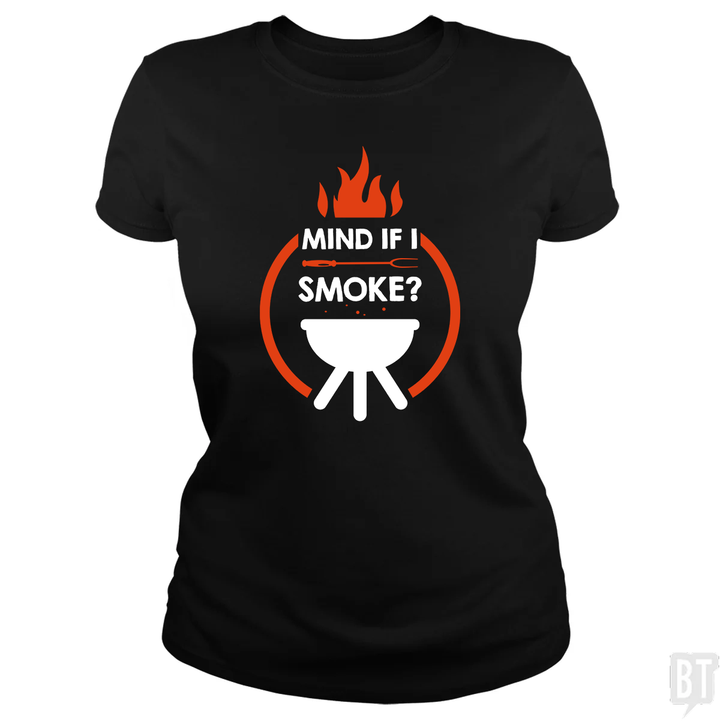 Mind If I Smoke