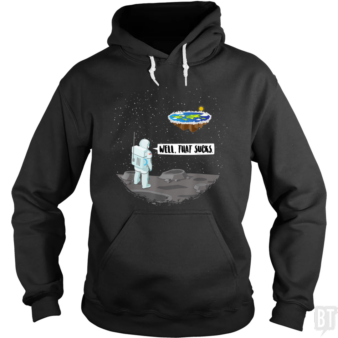 Well, That Sucks Hoodie