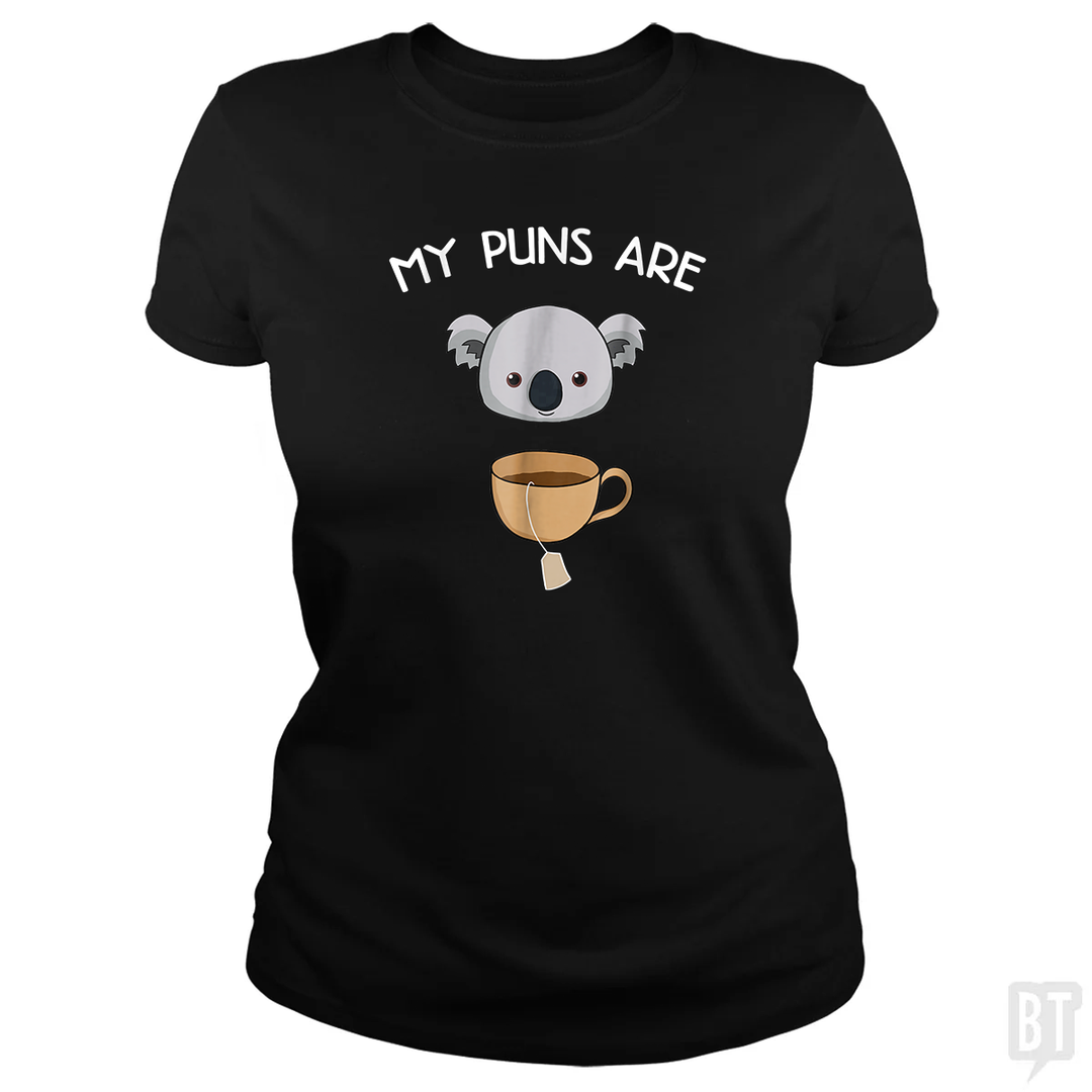 My Puns Are Koala Tea