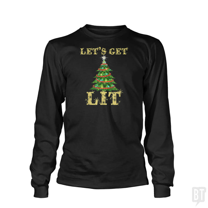 Let's Get Lit Long Sleeve