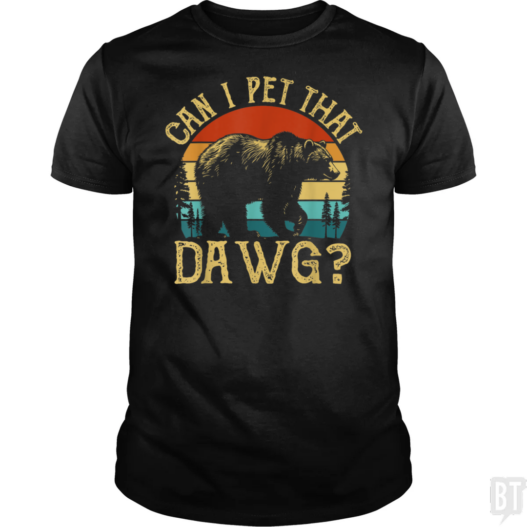 Can I Pet That Dawg