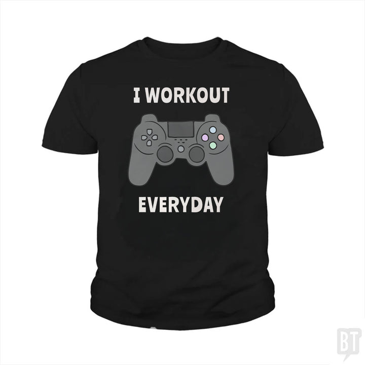 I Workout Everyday Kids Shirt