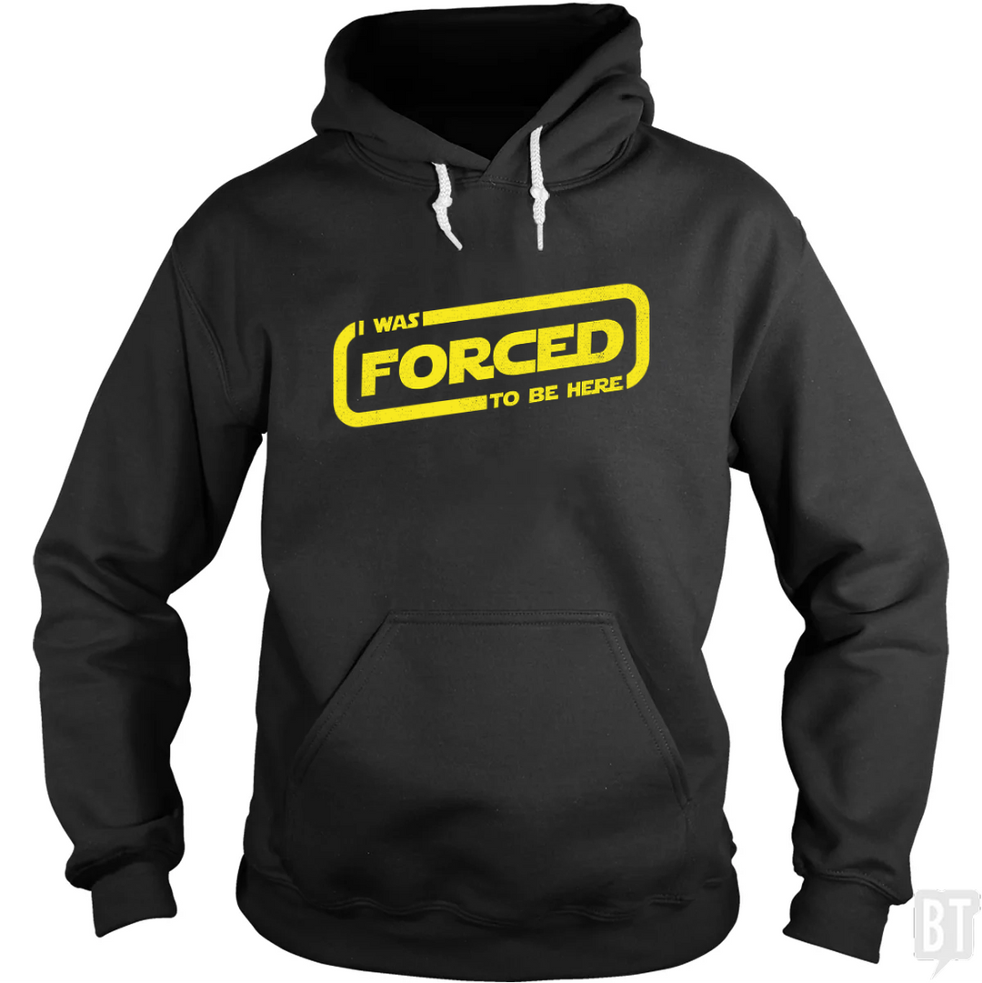 Forced Hoodie