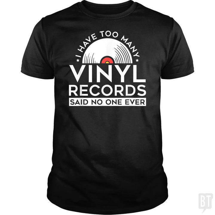 I Have Too Many Vinyl Records