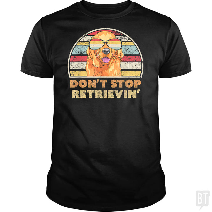 Don't Stop Retrieving