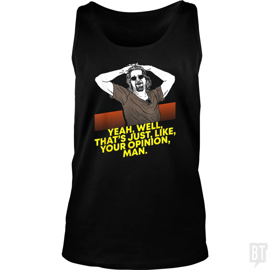Your Opinion Tank Top