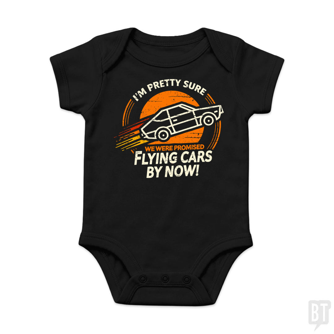 Flying Cars By Now! Baby One-Piece