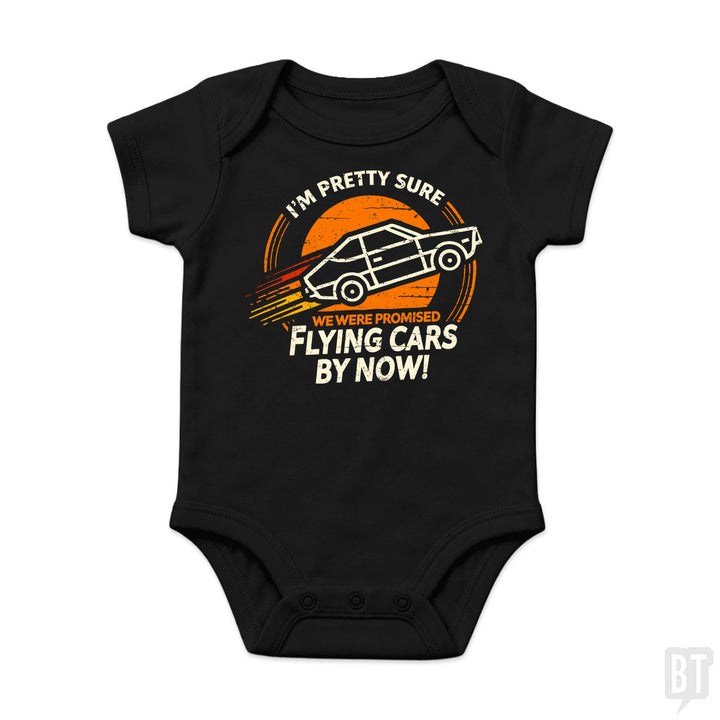 Flying Cars By Now! Baby One-Piece