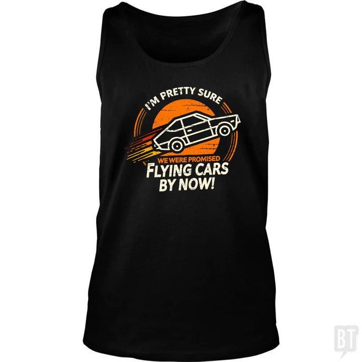 Flying Cars By Now! Tank Top