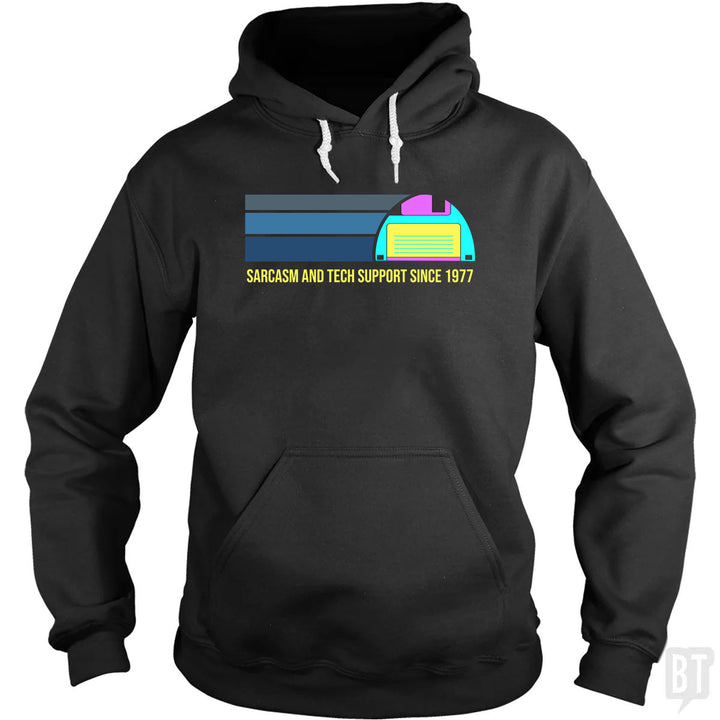 Sarcasm and Tech Support Hoodie