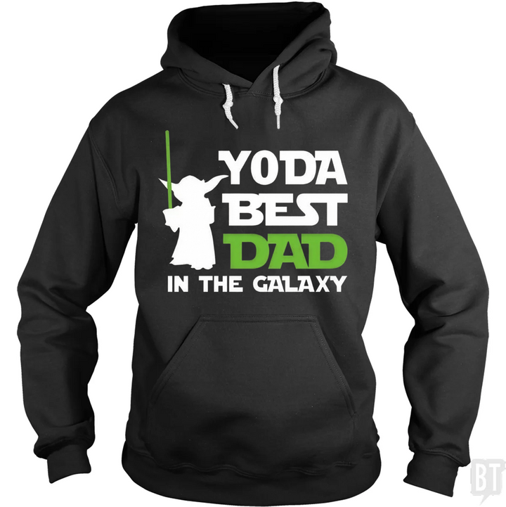 Yoda Best Dad In The Galaxy Hoodie