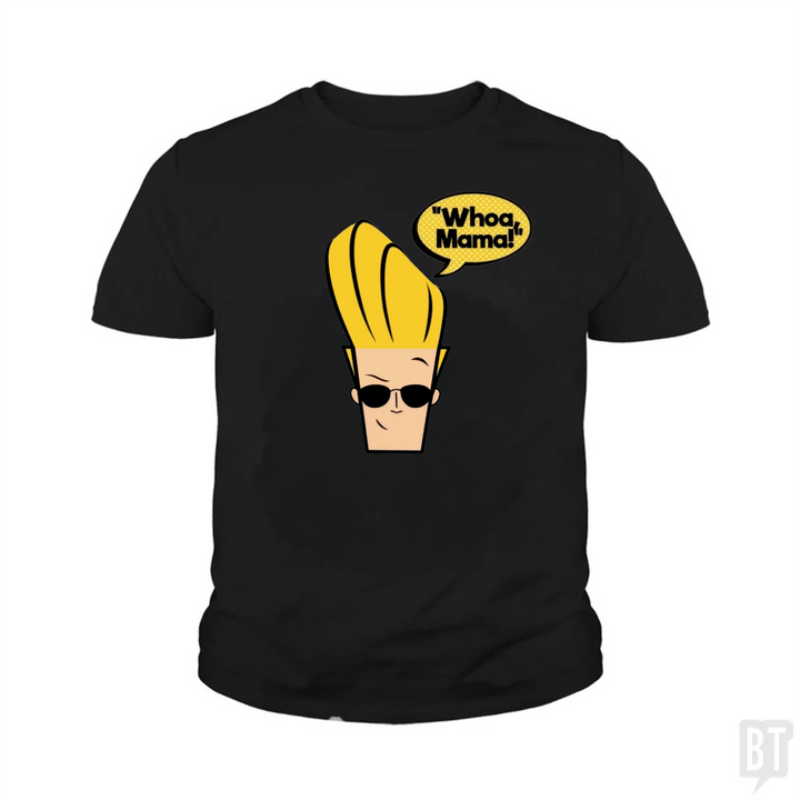 Whoa Mama! Kids Shirt