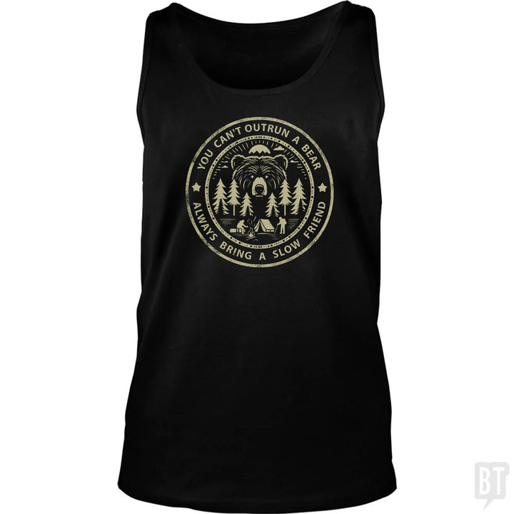 You Can't Outrun A Bear Tank Top