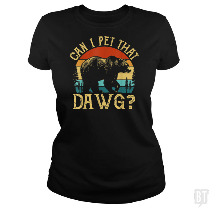 Can I Pet That Dawg