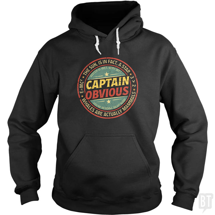 Captain Obvious Hoodie