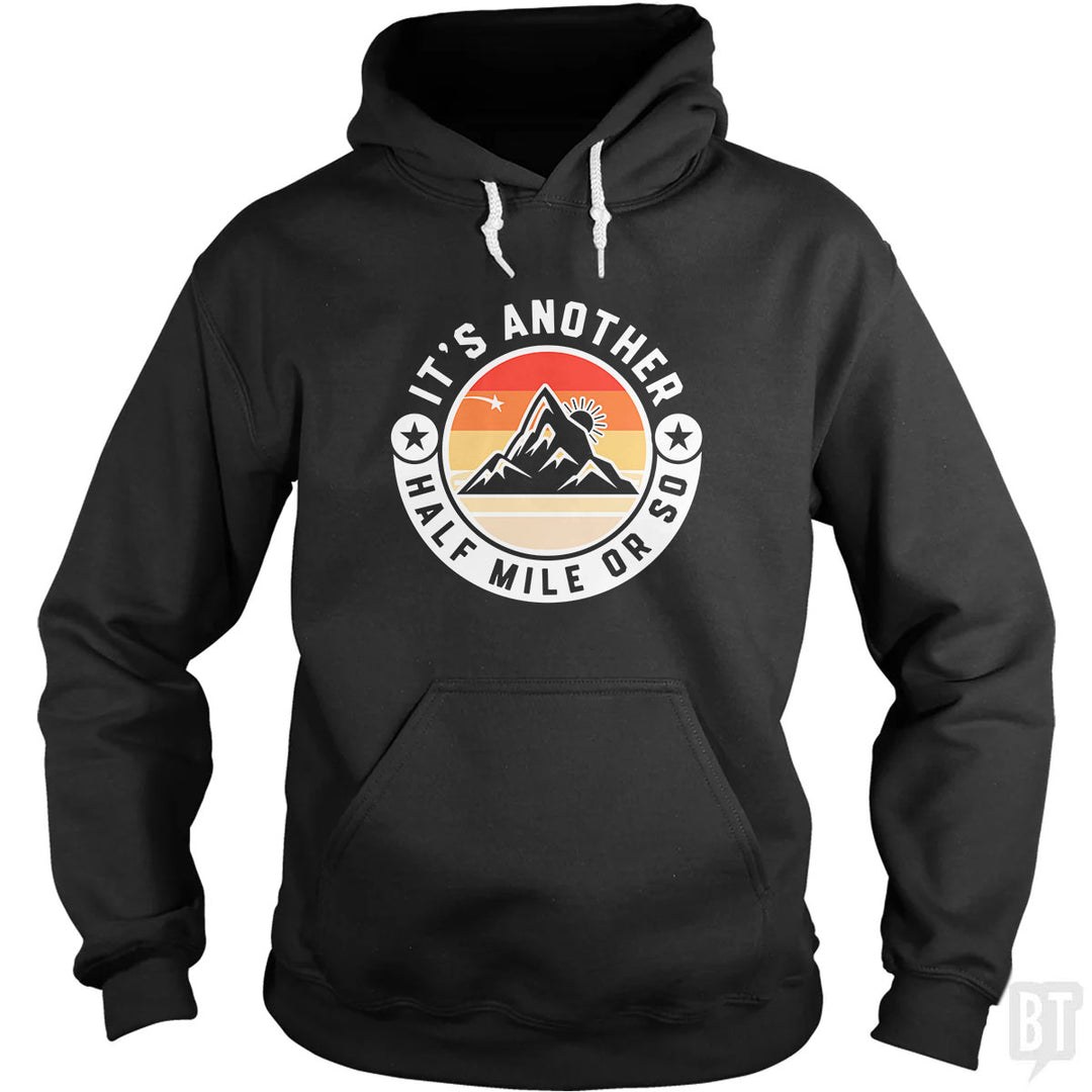 It's Another Half Mile Hoodie