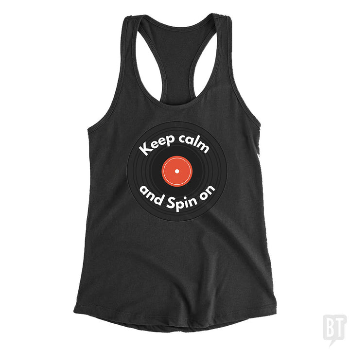 Keep Calm and Spin On Tank Top