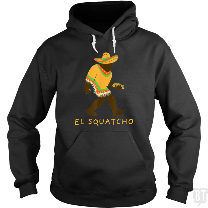 Funny El Squatcho Hoodie
